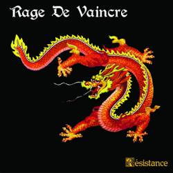 Rage De Vaincre : Résistance